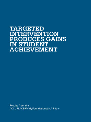 TargeTed InTervenTIon Produces GaIns In STudenT AchIevemenT