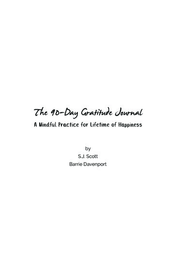 The 90-Day Gratitude Journal - Develop Good Habits