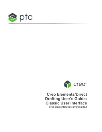 Creo Elements/Direct Drafting User's Guide: Classic User .