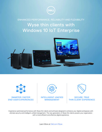 ENHANCED PERFORMANCE, RELIABILITY AND FLEXIBILITY Wyse Thin Clients .