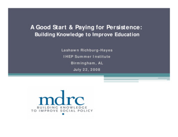A Good Start & Paying For Persistence - Postsecondary Research