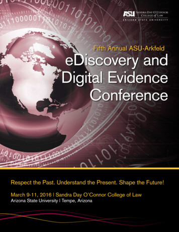 Fifth Annual ASU-Arkfeld EDiscovery And Digital Evidence .