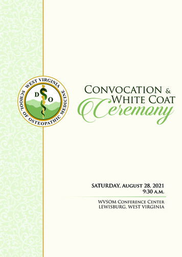 Convocation Eremonˇ White Coat - WVSOM
