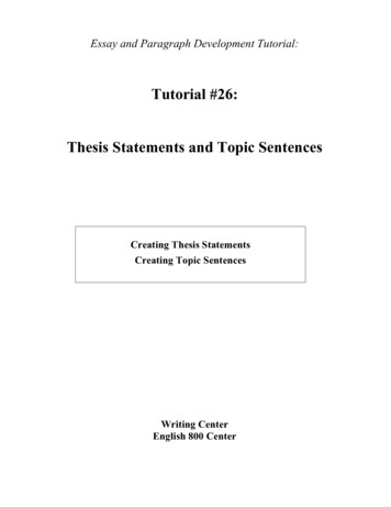 Tutorial #26: Thesis Statements And Topic Sentences