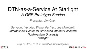 DTN-as-a-Service At Starlight - University Of California, San Diego