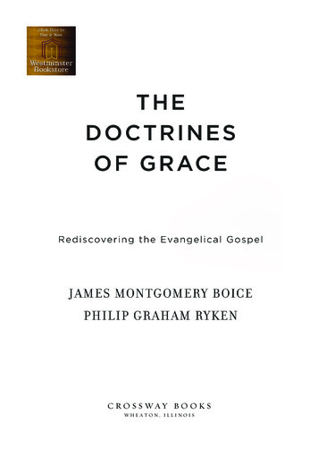The Doctrines Of Grace: Rediscovering The Evangelical Gospel