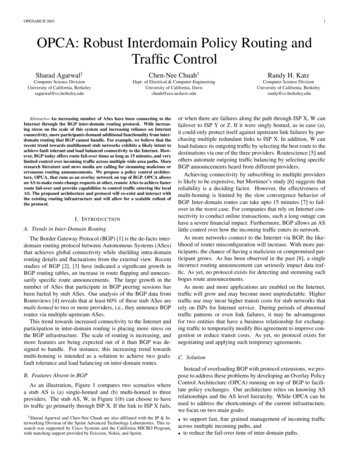 OPENARCH 2003 1 OPCA: Robust Interdomain Policy Routing And Trafﬁc Control