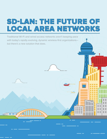 Sd Lan: The Future Of Local Area Networks