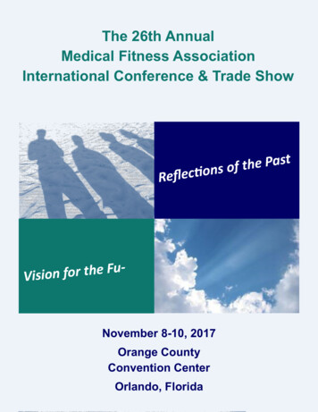 The 26th Annual Medical Fitness Association International .