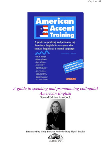 A Guide To Speaking And Pronouncing Colloquial American .