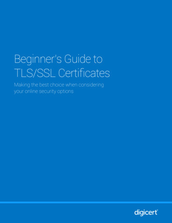 Beginner's Guide To TLS/SSL Certificates