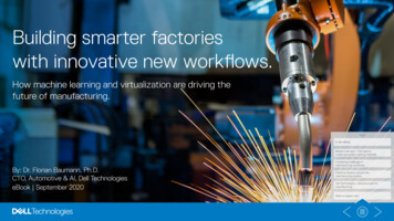 Building Smarter Factories With Innovative New Workflows.
