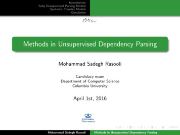 Methods In Unsupervised Dependency Parsing