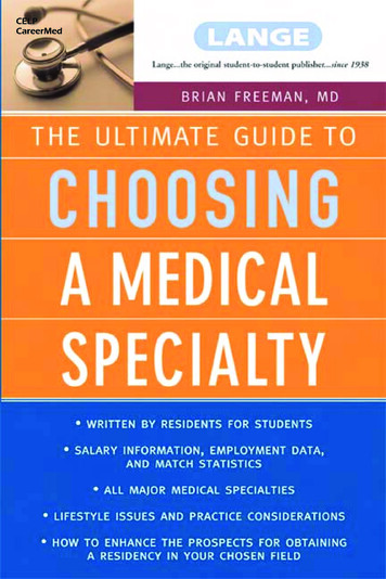 THE ULTIMATE GUIDE TO CHOOSING A MEDICAL SPECIALTY