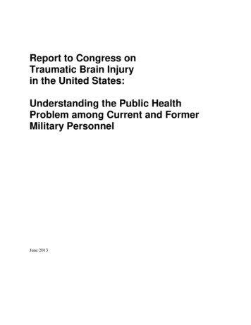 Report To Congress On Traumatic Brain Injury In The United States .
