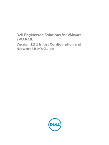 Dell Engineered Solutions For VMware EVO:RAIL Version 1.2.1 Initial .
