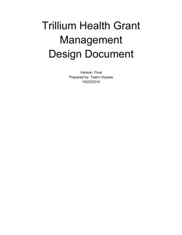 Trillium Health Grant Management Design Document