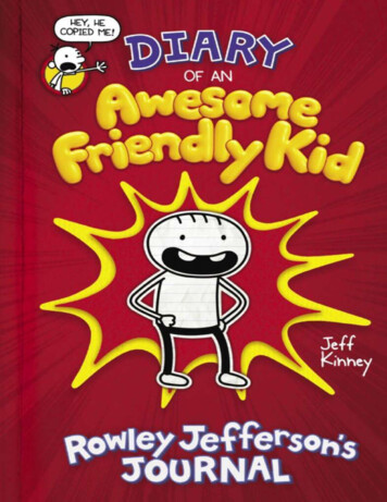Diary Of An Awesome Friendly Kid: Rowley Jefferson's Journal