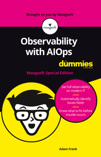 Observability With AIOps For Dummies , Moogsoft Special .