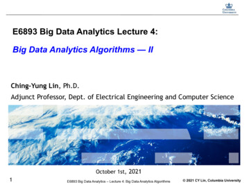 E6893 Big Data Analytics Lecture 4: Big Data Analytics .