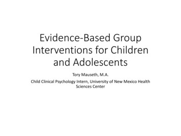 Evidence-Based Group Interventions For Children And .