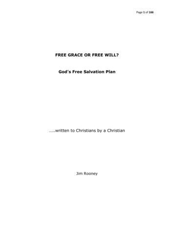 Free Grace Or Free Will? - Reformed