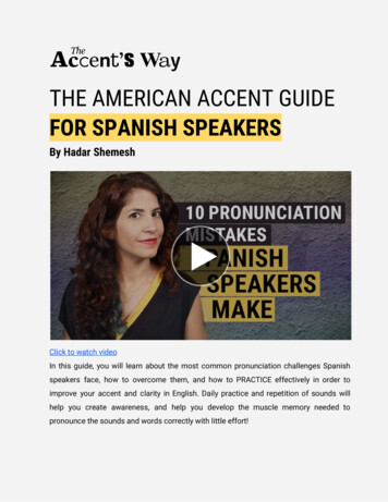 THE AMERICAN ACCENT GUIDE FOR SPANISH 