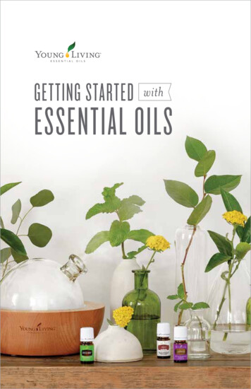 GETTING STARTED With ESSENTIAL OILS - Young Living