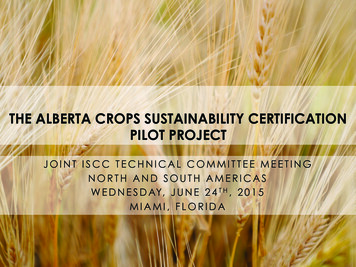 THE ALBERTA CROPS SUSTAINABILITY CERTIFICATION 