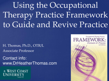 Using The Occupational Therapy Practice Framework To 