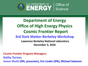 Department Of Energy Office Of High Energy Physics Cosmic Frontier Report