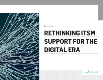 E-Guide RETHINKING ITSM SUPPORT FOR THE DIGITAL ERA