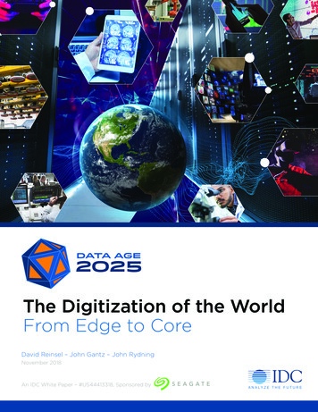 The Digitization Of The World From Edge To Core