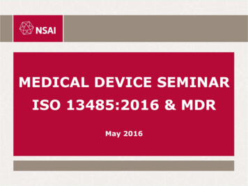 MEDICAL DEVICE SEMINAR ISO 13485:2016 & MDR