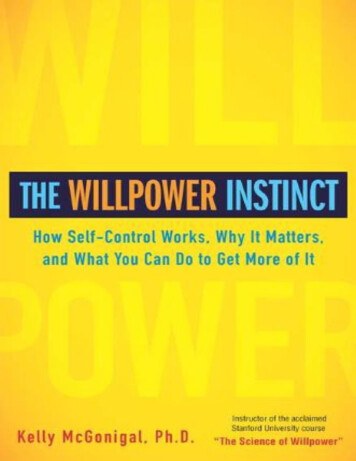 The Willpower Instinct: How Self-Control Works, Why It .