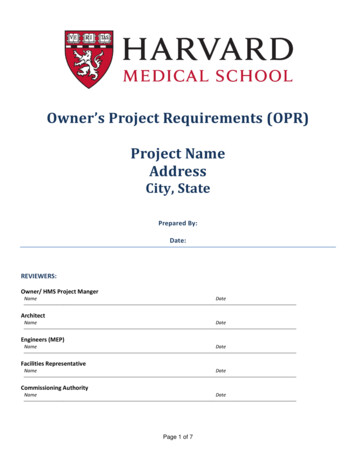 Owner’s Project Requirements (OPR) Project Name Address