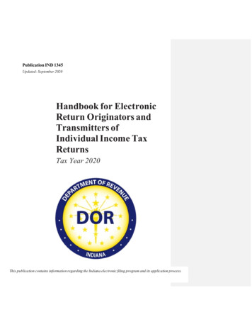 Handbook For Electronic Return Originators And Transmitters . - Indiana