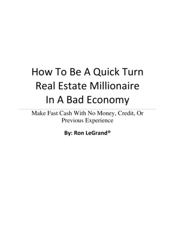 How To Be A Quick Turn Real Estate Millionaire In A Bad .