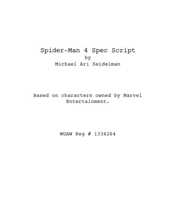 Spider-Man 4 Spec Script - Read My Spider-Man 4 Script Now