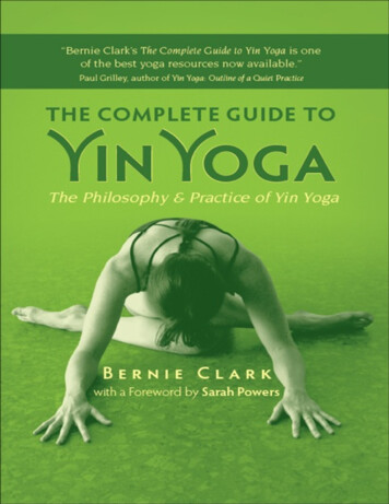 The Complete Guide To Yin Yoga - Mantra Yoga & Meditation .