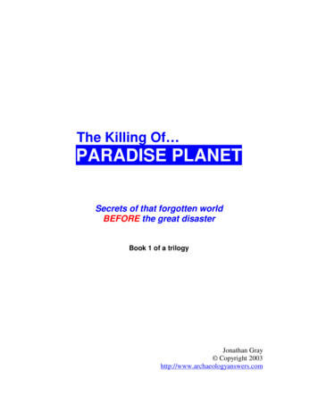 The Killing Of PARADISE PLANET