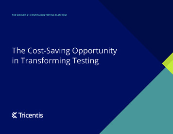 The Cost-Saving Opportunity In Transforming Testing
