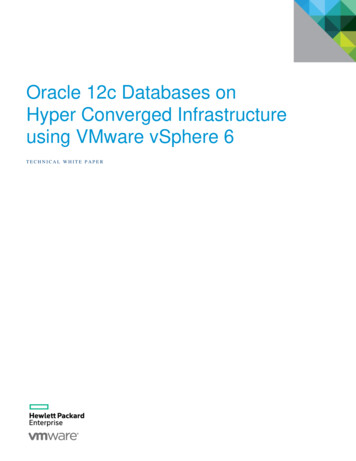 Oracle 12c Databases On Hyper Converged Infrastructure Using VMware .