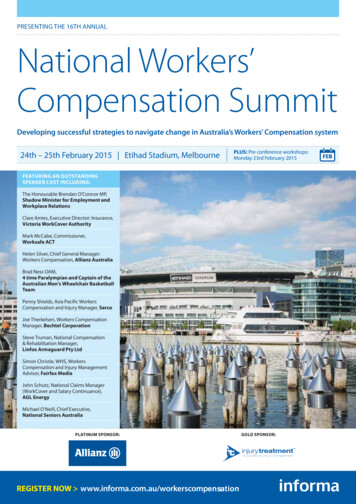 PRESENTING THE 16 TH ANNUAL National Workers ' Compensation Summit