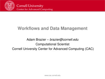 Workflows And Data Management - Cornell University 
