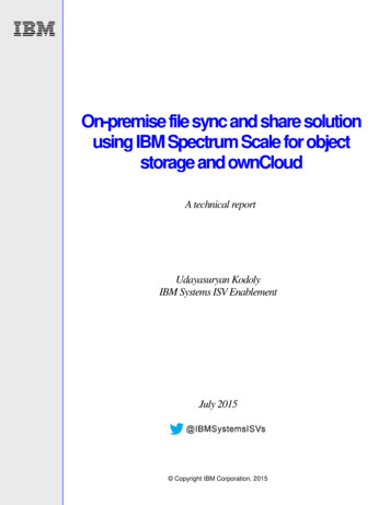 On-premise File Sync And Share Solution Using IBM Spectrum . - OwnCloud