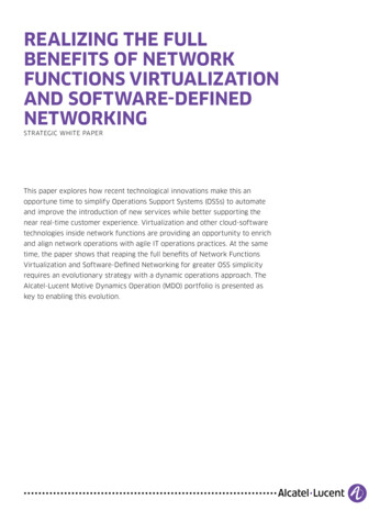 Realizing The Full Benefits Of Network Functions Virtualization And .