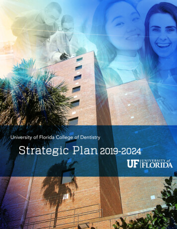 University Of Florida College Of Dentistry Strategic Plan .