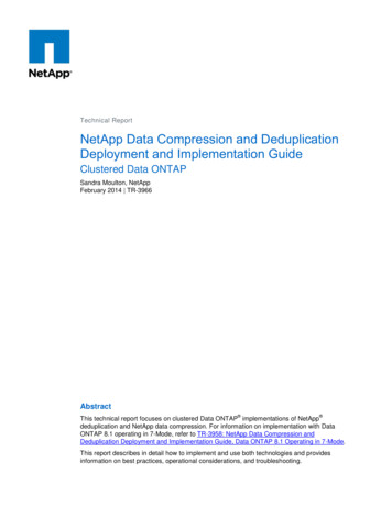 TR-3966 Data Compression And Deduplication DIG, Clustered Data . - NetApp