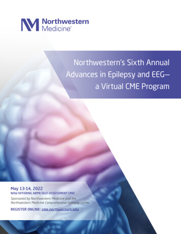 Northwestern's Sixth Annual Advances In Epilepsy And EEG . - CloudCME